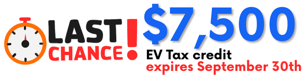 *Federal EV Tax credit expires 9/30/25. Buyers must make a qualifying purchase before this date. See dealer for all details. 