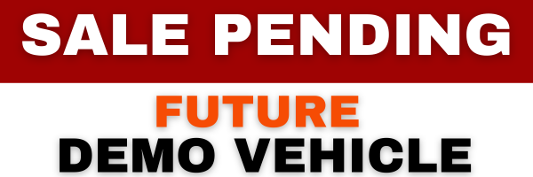 Sale  Pending Future Demo Vehicle