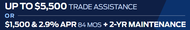 Up to $5,500 in trade assistance, OR $1,500 and 2.90% APR for 84 months plus a 2-year maintenance plan. Ford Credit (FMCC) Tier 0 to Tier 4. New 2026 F-150 in dealer stock. Ends 9/7/26. See dealer for complete details.